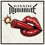 Der Text "Kissin' Dynamite" steht oben. Darunter ein dynamisches Bild: rote Lippen umschließen einen brennenden Dynamitstab., CD