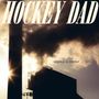 Hockey Dad: Rebuild Repeat, CD