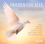 Frieden für Alle: Lieder der Hoffnung, 2 CDs