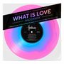 Haddaway: What Is Love - EP (The Unlimited Love Edition) (Remastered 2025) (Colored Vinyl) (45 RPM), Single 10"