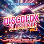 : Discofox Klassiker Vol. 2: Die größten Tanzschulen Hits, CD,CD