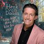 Henk Van Daam: Lass dein Herz doch hier bei mir, CD