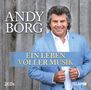 Andy Borg: Ein Leben voller Musik, 2 CDs