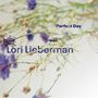 Lori Lieberman: Perfect Day (180g) (Limited Numbered Edition) (45 RPM), LP, LP