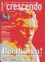 : Crescendo - BEETHOVEN! Sonderausgabe zum 250. Geburtstag + CD "Beethoven-DG-Sampler: Werkausgabe", ZEI