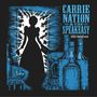 Carrie Nation & The Speakeasy: Hatchetations, LP