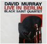 David Murray: Live In Berlin, CD