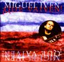 Miguel Iven: Que Vaiven!, CD