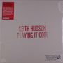 Keith Hudson: Playing It Cool & Playing It Right, LP