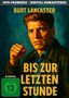 Bis zur letzten Stunde, DVD