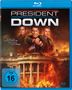 Blu-ray-Cover: "PRESIDENT DOWN", Text: "When the leader falls, the nation must rise". Drei Männer, brennendes Gebäude. FSK 16.