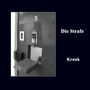 Die Strafe: Krunk, CD