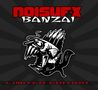 Noisuf-X: Banzai, CD