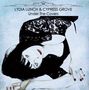 Lydia Lunch & Cypress Grove: Under The Covers, CD