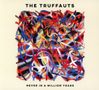 "The Truffauts" und "Never in a Million Years" oben und unten. Buntes, abstraktes Muster aus Linien und Wellen., CD