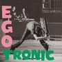Egotronic: Egotronic, LP, LP