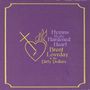 Brent Loveday & The Dirty Dollars: Hymns For The Hardened Heart (Purple Vinyl), LP, LP