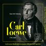 Carl Loewe (1796-1869): Zum 150. Todestag von Carl Loewe, CD