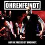 Ohrenfeindt: Auf die Fresse ist umsonst (Digipak), CD