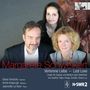 Margarete Schweikert: Lieder "Verlorene Liebe - Lost Love", CD
