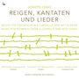 Joseph Haas (1879-1960): Reigen, Kantaten und Lieder, CD