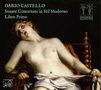 Dario Castello: Sonate concertate in stil moderno (Libro primo), CD, CD