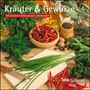 : Kräuter & Gewürze 2021 - Broschürenkalender - Wandkalender - mit herausnehmbarem Poster und Rezepten, Div.