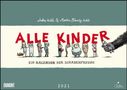 Martin Schmitz-Kuhl: Alle Kinder 2021 - Freche Alle-Kinder-Witze - Für Kinder und Erwachsene - Wandkalender - Format 42 x 29,7 cm, Div.