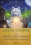 Diana Cooper: Das Engel-Tier-Orakel - Botschaften des Himmels, Div.