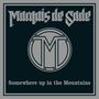 Marquis De Sade: Somewhere Up In The Mountains (Limited Edition) (Purple Vinyl), LP