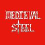 Medieval Steel: Medieval Steel (Slipcase), CD