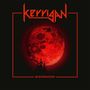 Kerrigan: Bloodmoon (Reissue), LP