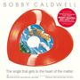 Bobby Caldwell: What You Won't Do For Love / Open Your Eyes, Single 10"