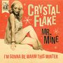 Crystal Flake: Mr. Mine, Single 7", Single 7"