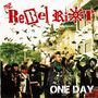 The Rebel Riot: One Day, LP