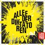 Text: "ALLE DER DIKTATOREN", "ANTIFUNKTIONIERER". Gelber Farbspritzer auf schwarzem Hintergrund., LP