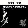 Text: "ODE TO QUETZALCOATL". Schwarz-weißes Design mit Gitarrensilhouette und skizzenhafter Figur rechts.
