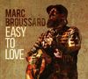 Marc Broussard: Easy To Love, CD, CD