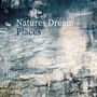 Natures Dream: Places, CD, CD