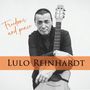 Lulo Reinhardt: Freedom And Peace, CD