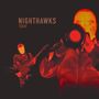 "NIGHTHAWKS TODAY" in großen Buchstaben, links ein Musiker mit Gitarre, rechts ein Musiker mit Trompete in Rot- und Schwarztönen., LP