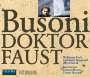 Ferruccio Busoni: Doktor Faust, CD,CD,CD