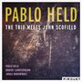 Pablo Held: The Trio Meets John Scofield, CD