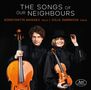 Duos für Violine & Cello - "Music of our Neighbours", CD