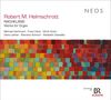 Text: "Robert M. Helmschrott, NACHKLANG, Works for Organ." Mosaik aus bunten Quadraten. Logos: NEOS, BR Klassik., 2 CDs