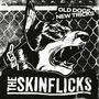 The Skinflicks: Old Dogs, New Tricks (Limited Edition), LP