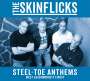 The Skinflicks: Steel-Toe Anthems, CD