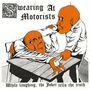Swearing At Motorists: While Laughing, The Joker Tells the Truth, LP