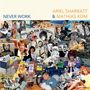 Ariel Sharratt & Mathias Kom: Never Work, CD