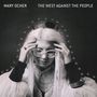 Mary Ocher: The West Against The People, LP, LP